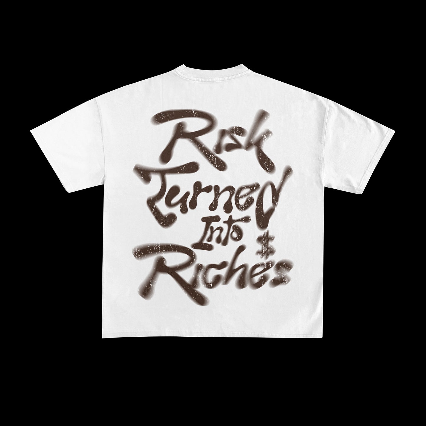"Risk Turnt to Riches" Tee – White